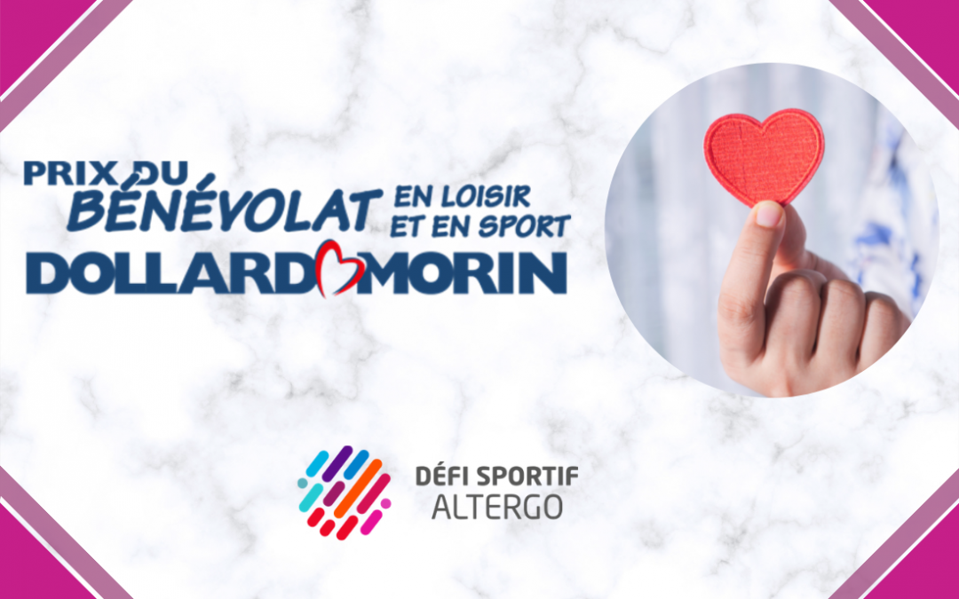Description de l'image : les logos des Prix bénévolat Dollard-Morin et du Défi sportif AlterGo, avec la photo d'une main qui tient un coeur rouge en papier.